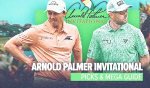 2024 Arnold Palmer Invitational Picks: Betting Focus on Bay Hill